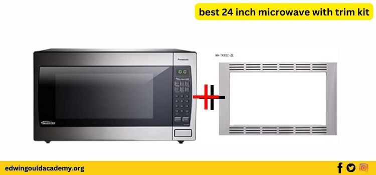 best 24 inch microwave with trim kit